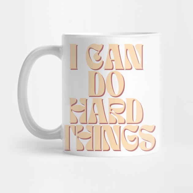 I Can Do Hard Things - Inspiring and Motivational Quotes by BloomingDiaries